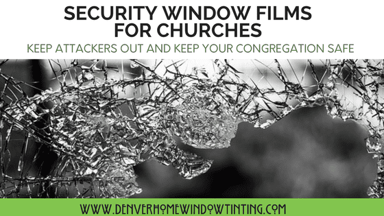 church security window films denver home