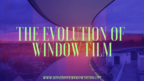 window film evolution denver colorado