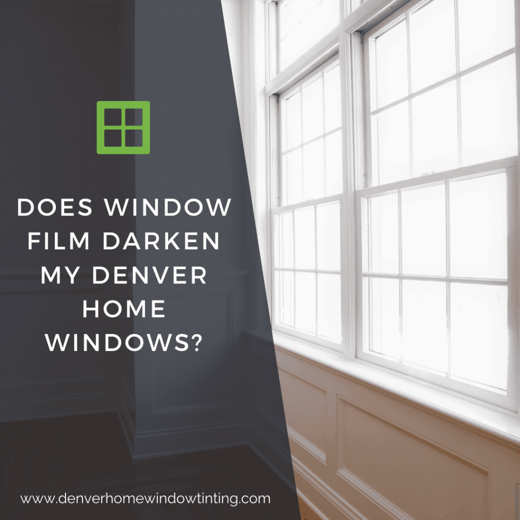 window film darken denver home windows